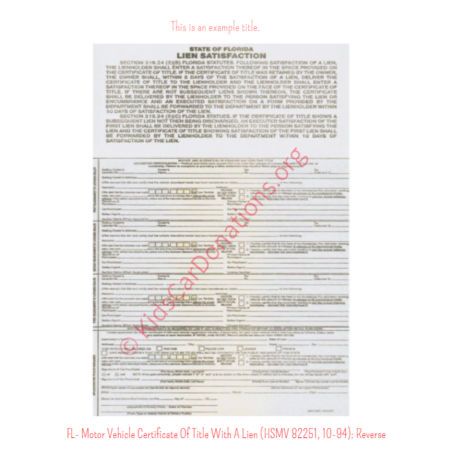 This is an Example of Florida Motor Vehicle Certificate Of Title With A Lien (HSMV 82250, 10-94) Reverse View | Kids Car Donations